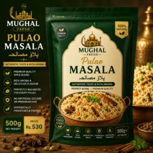Mughal Fresh Pulao Masala – 500g Pouch | Premium Spice Blend